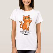Waar is mijn tonijn? Schattigee kat T-shirt (Voorkant)