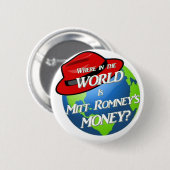 Waar is Mitts geld? Ronde Button 5,7 Cm (Voorkant /achterkant)