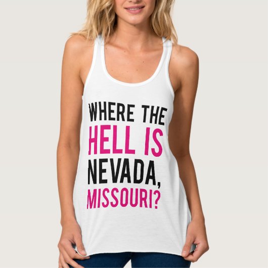 Waar is Nevada, Missouri? Tanktop (Voorkant)