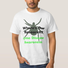 Waar is ons onderzoek? Ziekte van Lyme Awareness S T-shirt
