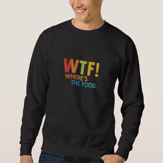 Waar is The Food Sweatshirts Mannen Trui (Voorkant)