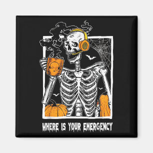 Waar is uw noodsituatie - Skeleton Dispatcher Hall Magneet