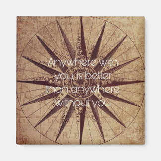 Waar je ook bent, het is beter dan waar dan ook magneet