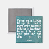 Waar je ook bent, is altijd de juiste plek magneet (Voorkant / Achterkant)