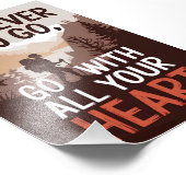 Waar je ook gaat, ga met al je hart foto afdruk (Hoek)