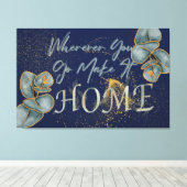 Waar je ook gaat, maak het thuis canvas afdruk (Insitu (Houten vloer))