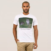 Waar kijk je naar?  Raccoon T-shirt (Voorkant volledig)