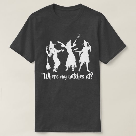 Waar mijn heksen op Halloween Party T-shirt (Design voorkant)