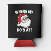 Waar mijn Ho is bij Funny Christmas Santa koelbox Blikjeskoeler (Voorkant)