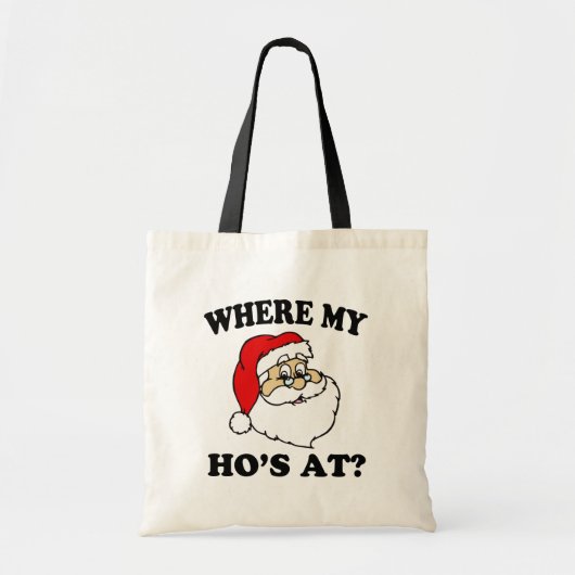 Waar mijn Ho is bij Funny Kerstman. Tote Bag (Voorkant)