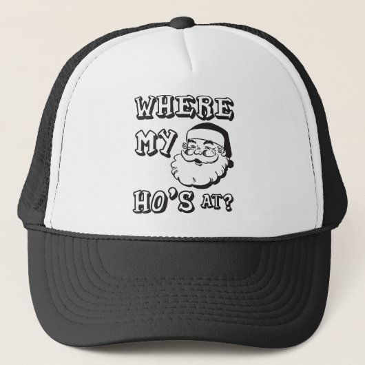 Waar mijn Ho is bij - grappige kerstkerstkerstkers Trucker Pet (Voorkant)