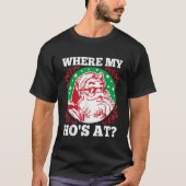 Waar mijn hoed op kerstmis in Santa Funny T-shirt (Voorkant)