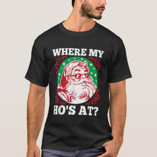 Waar mijn hoed op kerstmis in Santa Funny T-shirt