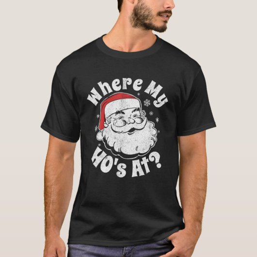 Waar mijn Ho's zijn op grappige kerst in juli Part T-shirt (Voorkant)