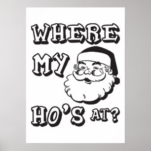 Waar mijn huis is - Grappige Kerstman Poster