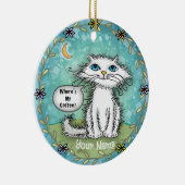 Waar mijn koffie de kat opjaagt keramisch ornament (Rechts)