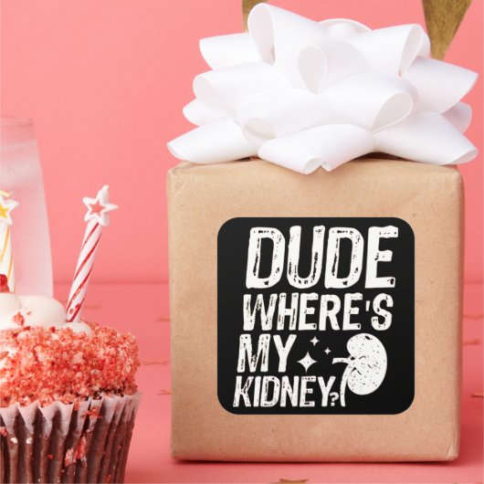 Waar mijn nieren goed worden nierchirurgie vierkante sticker (Feest)