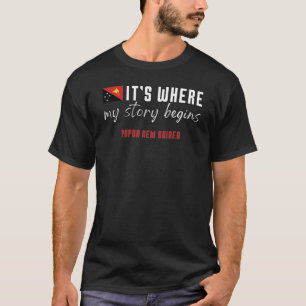 Waar mijn verhaal begint, Papoea-Nieuw-Guinea T-shirt