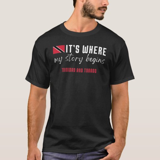 Waar mijn verhaal begint, Trinidad en Tobago T-shirt (Voorkant)
