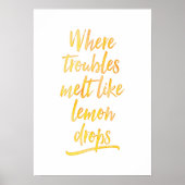 Waar problemen smelten als citroendruppels poster (Voorkant)