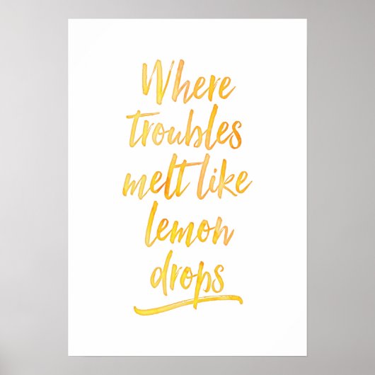Waar problemen smelten als citroendruppels poster  (Voorkant)