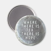 Waar thee is, is een hoopmagneet magneet (Voorkant / Achterkant)