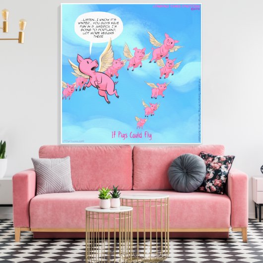 Waar Varkens op Funny Vegan Cartoon Canvas vliegen (Insitu (Woonkamer))
