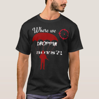 Waar we jongens neerhalen t-shirt