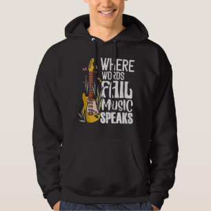 Waar woorden falen spreekt muziek Gitarist Gitaar Hoodie