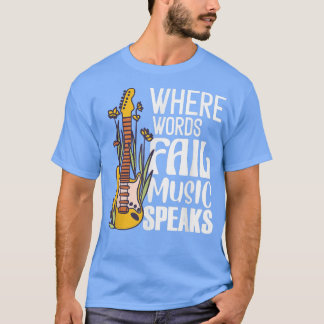 Waar woorden ontbreken, spreekt gitarist Guitar E- T-shirt