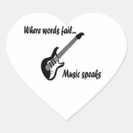 Waar woorden ontbreken, spreekt muziek hart sticker