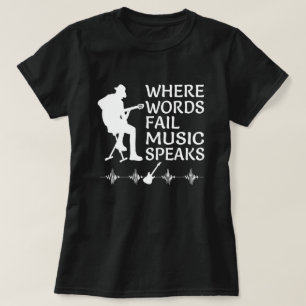 Waar woorden ontbreken, spreekt muziek Inspirerend T-shirt