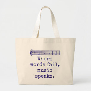 Waar woorden ontbreken, wordt muziek gesproken - m grote tote bag