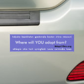 Waar zal JIJ adopteren vandaan? Bumpersticker (Op auto)