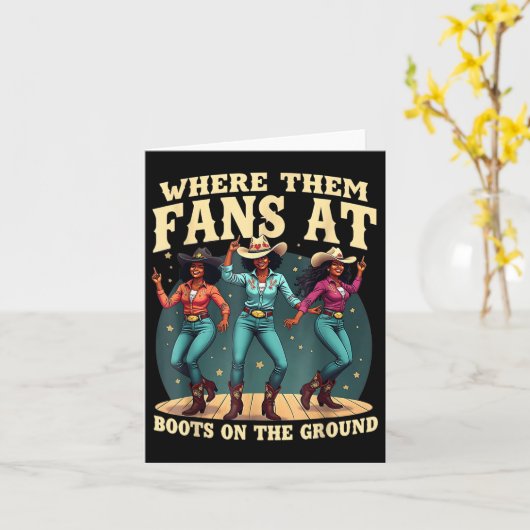 Waar ze fans zijn bij Boots on Da Ground Cowgirl L Kaart (Gele Bloem)