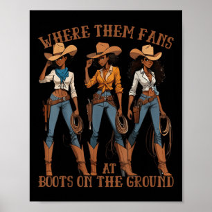 Waar ze fans zijn bij Boots on Da Ground Cowgirl L Poster