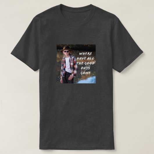 WAAR ZIJN ALLE GOEDE DAGEN t-shirt GEGAAN? (Design voorkant)