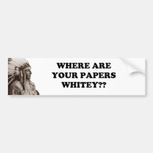 Waar zijn je papieren? bumpersticker