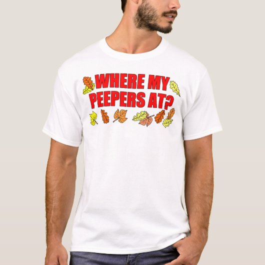 Waar zijn mijn pepers bij Leaf Peeping? T-shirt (Voorkant)
