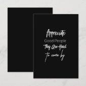 waardeer de goede mensen die ze moeilijk kunnen be bedankkaart (Voorkant / Achterkant)