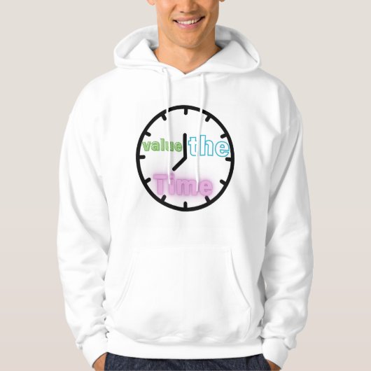 Waardeer de tijd hoodie (Voorkant)