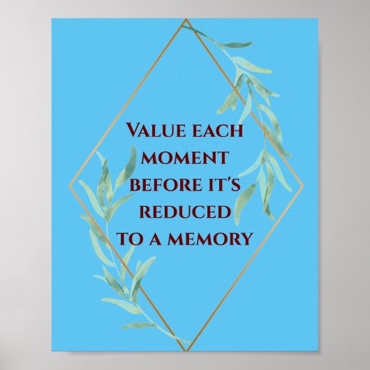 Waardeer elk moment poster (Voorkant)