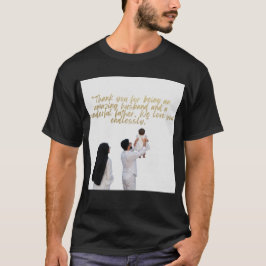 Waardeer je man en vader t-shirt