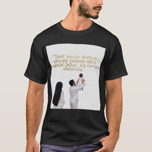 Waardeer je man en vader t-shirt (Voorkant)
