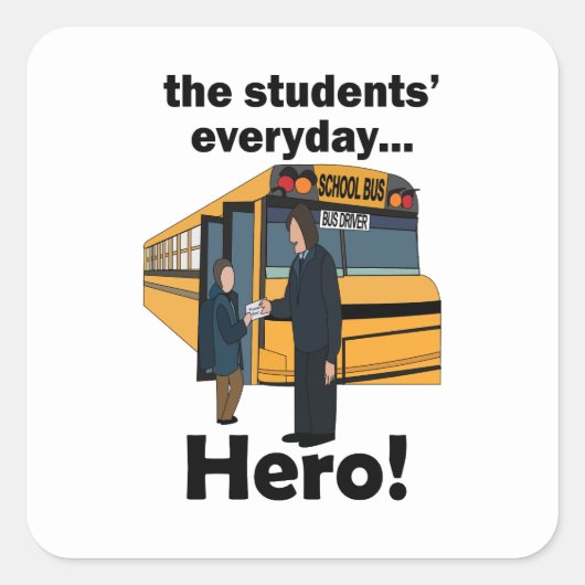 Waardeer je schoolbuschauffeur dag vierkante sticker (Voorkant)