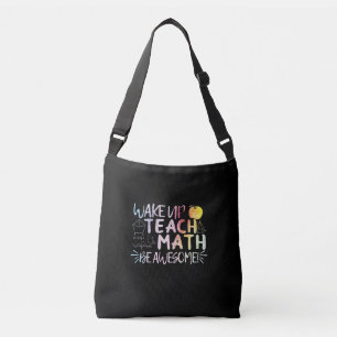 Waardeer wiskundeleraren - Wees geweldig Crossbody Tas
