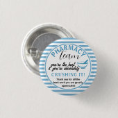 Waardeerbaarheid apotheekteam bedankt ronde button 3,2 cm (Voorkant /achterkant)