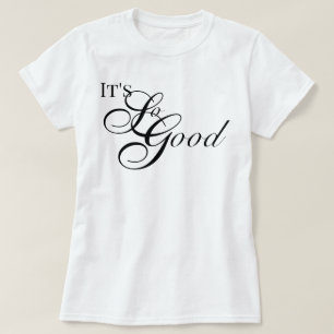 Waardering esthetisch Het Is Zo Goed chic script T-shirt