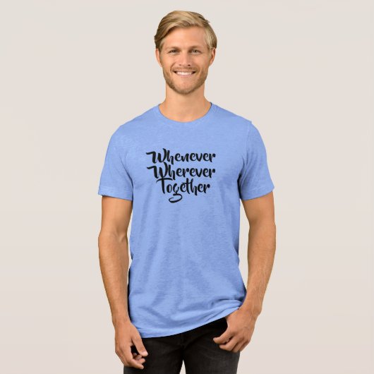 Waarheen, Waaroveral, Samen T-Shirt (Voorkant volledig)