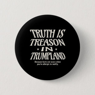 Waarheid is niet toegestaan in Trumpland en Grifft Ronde Button 5,7 Cm
